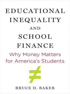 cover image of Educational Inequality and School Finance